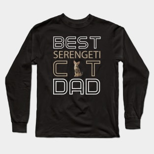 Best Serengeti Cat Dad Long Sleeve T-Shirt